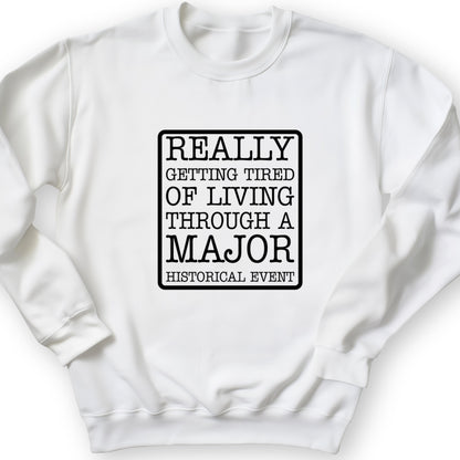 Major Historical Event Crewneck
