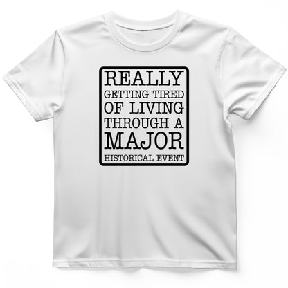 Major Historical Event T-Shirt