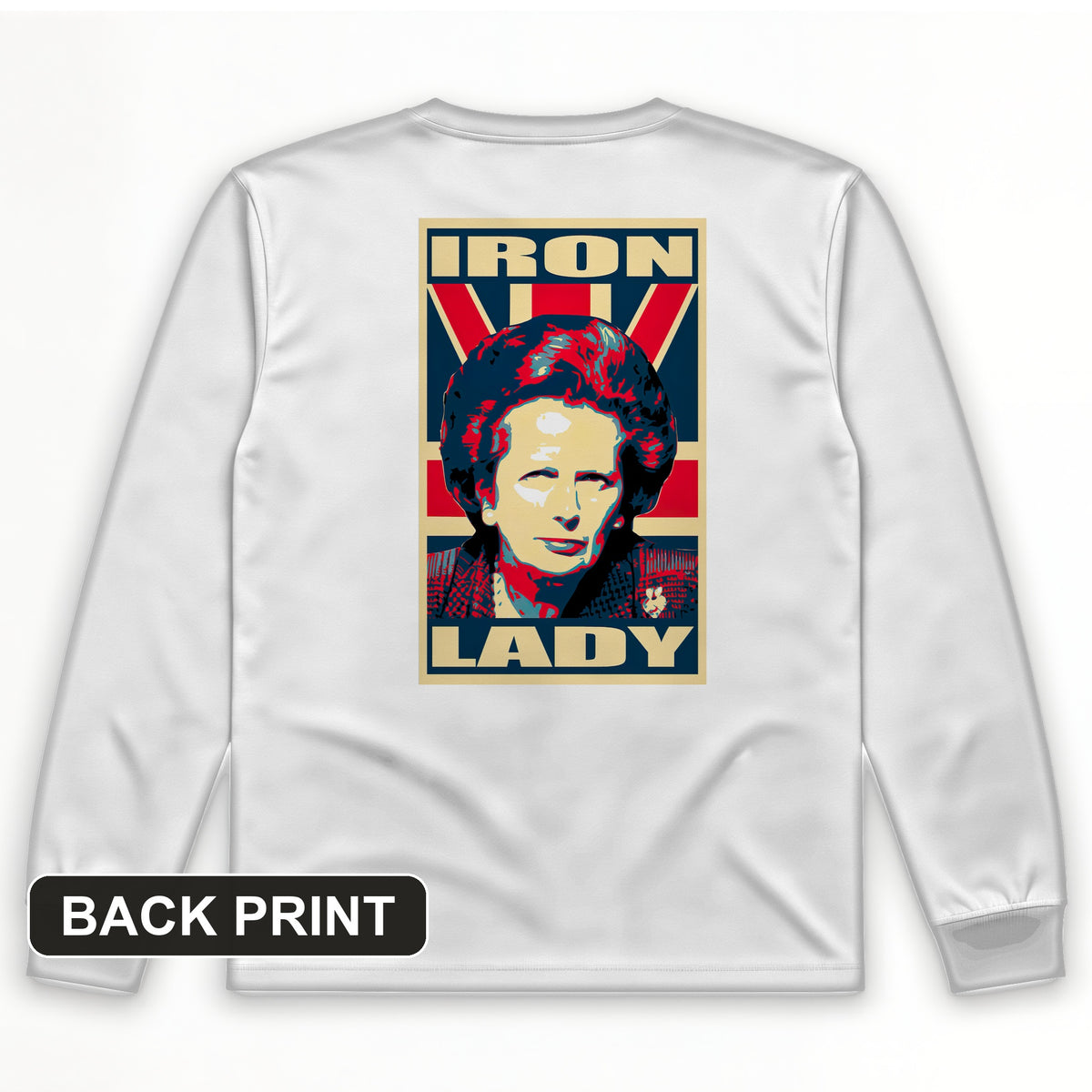 Margaret Thatcher Back Print Long Sleeve T-Shirt