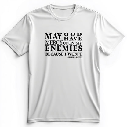 May God Have Mercy Premium Tee