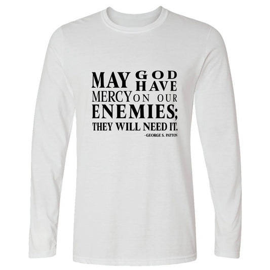 May God Have Mercy Long Sleeve T-Shirt