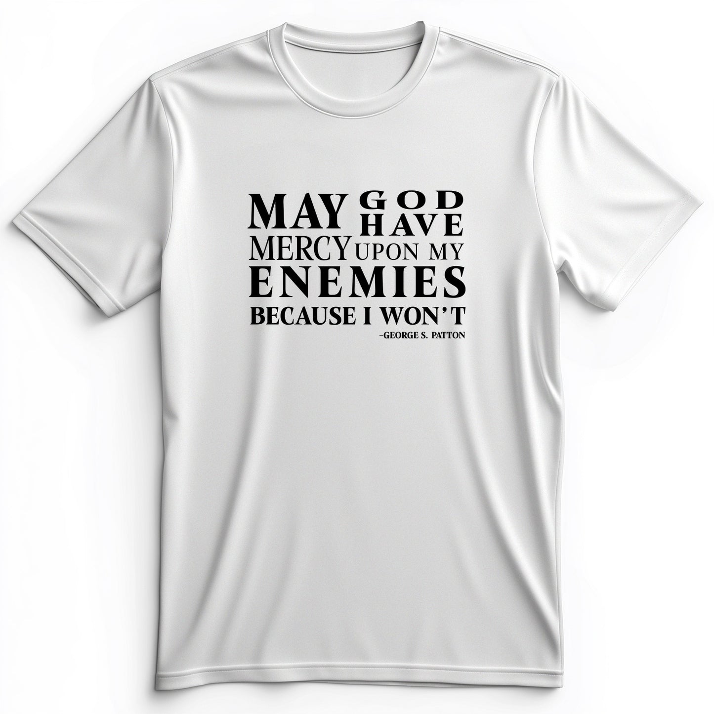 May God Have Mercy Premium Tee