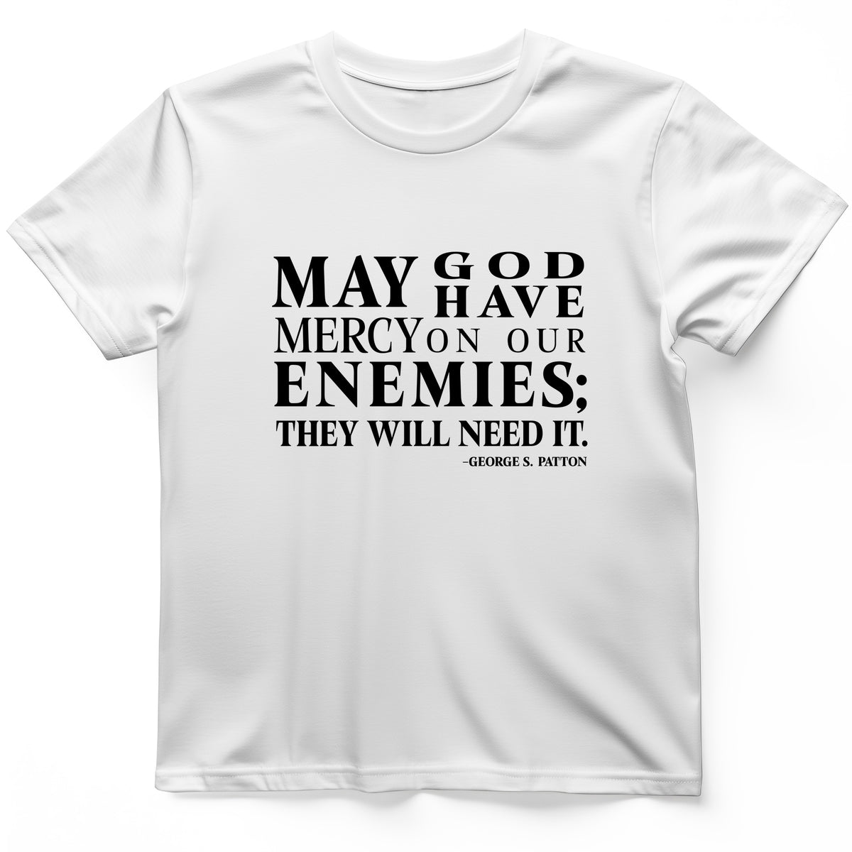 May God Have Mercy T-Shirt