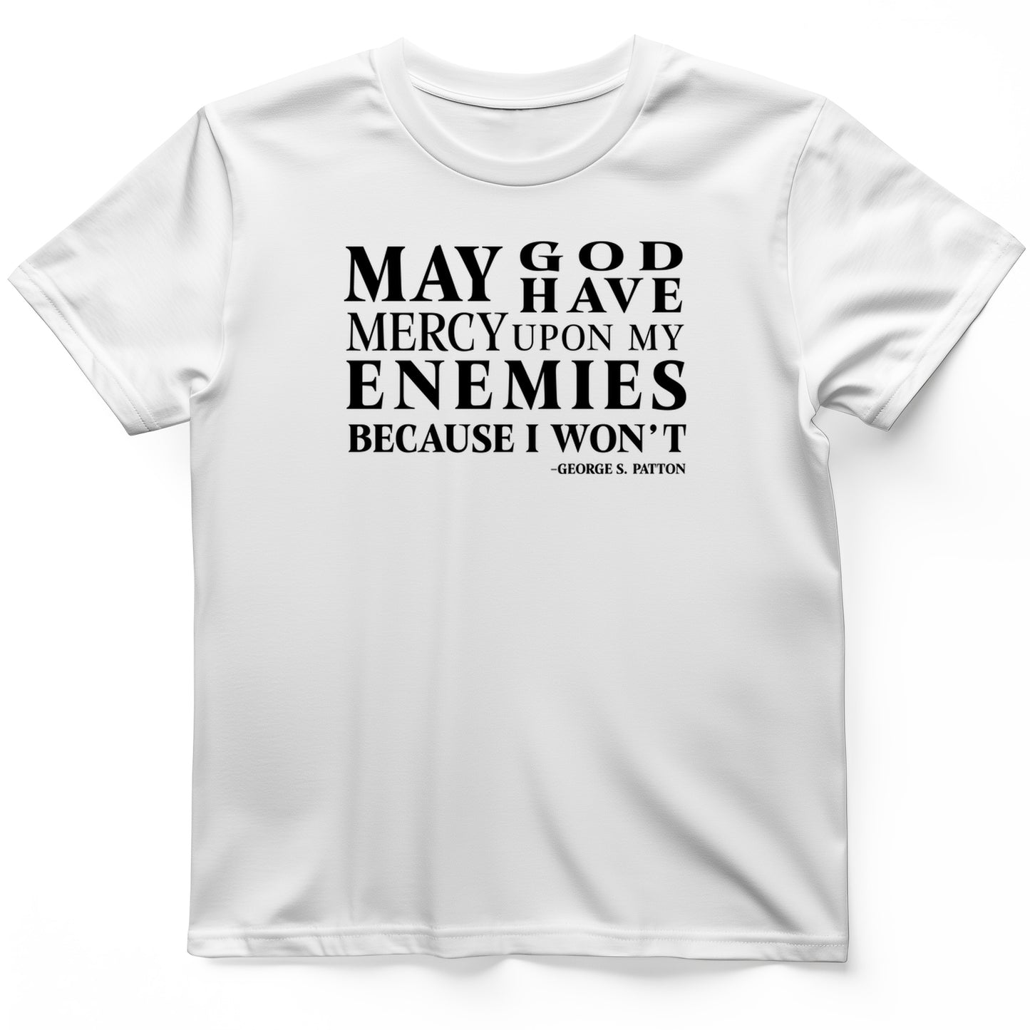May God Have Mercy T- Shirt