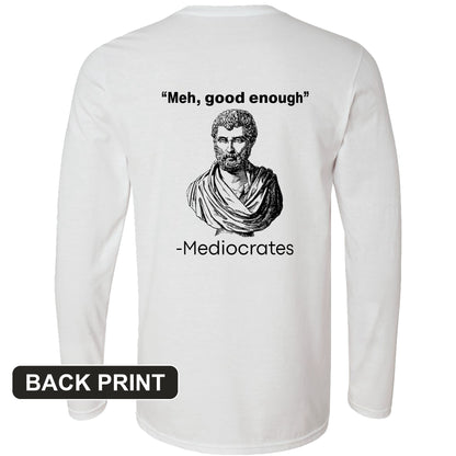 Mediocrates Back Print Long Sleeve T-Shirt