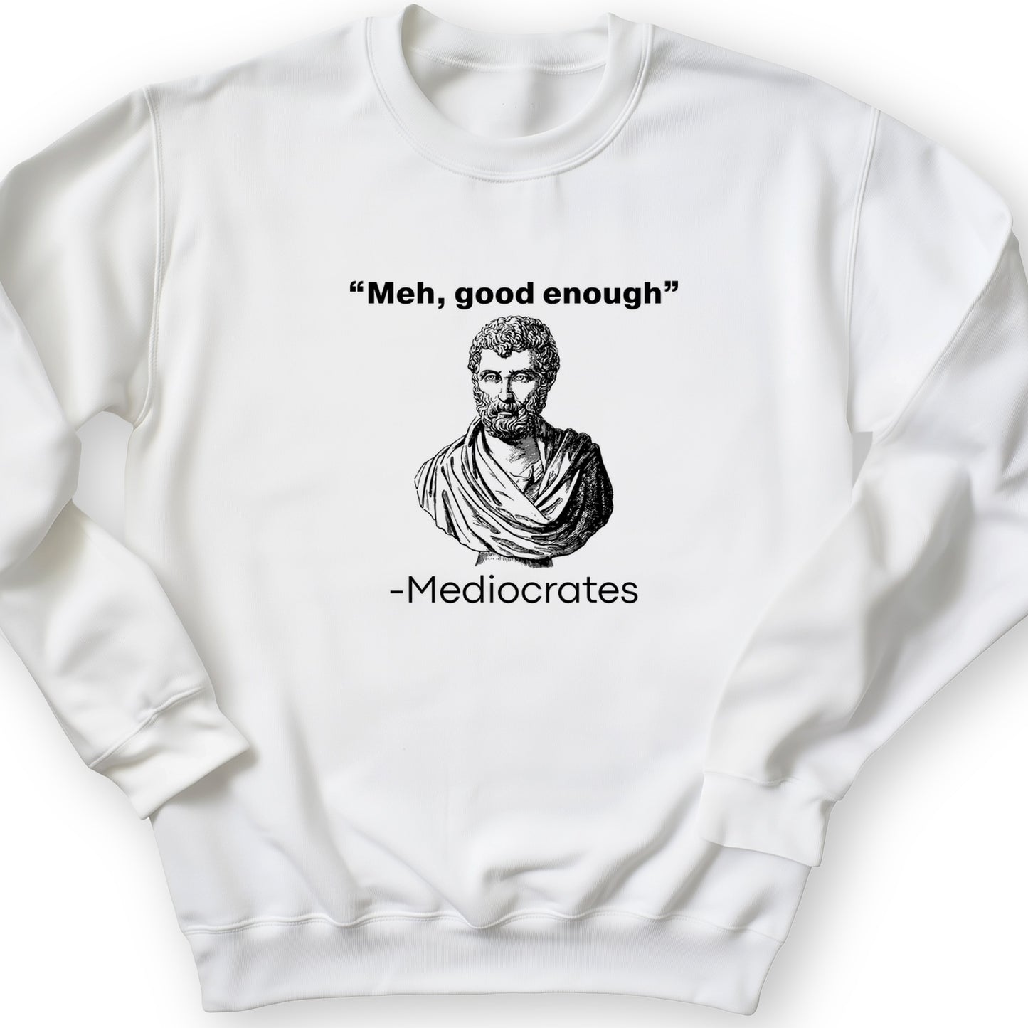Mediocrates Crewneck