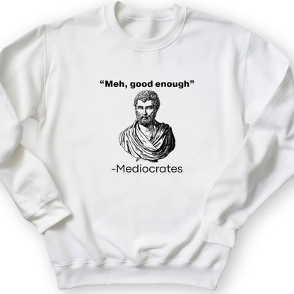 Mediocrates Crewneck