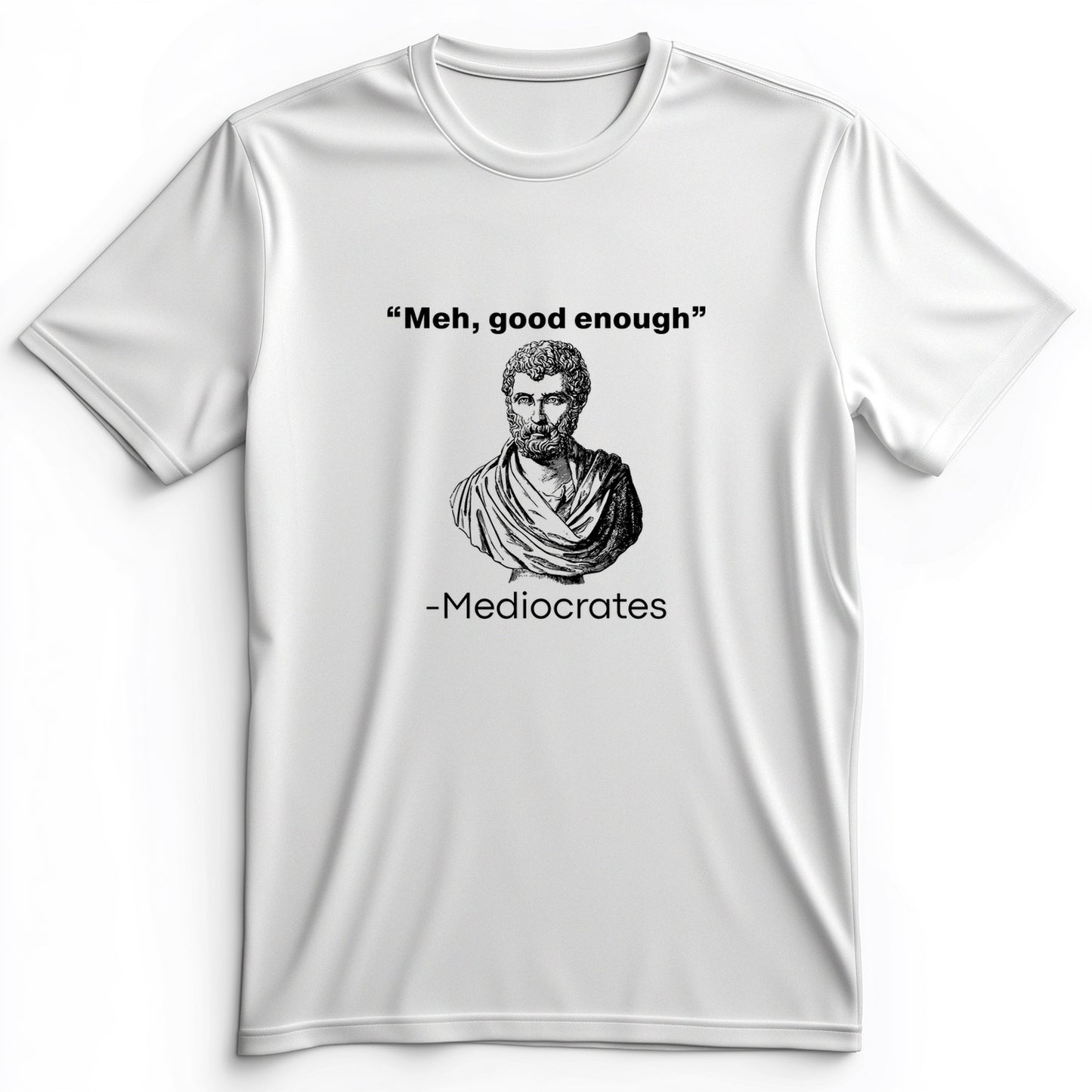 Mediocrates Premium Tee