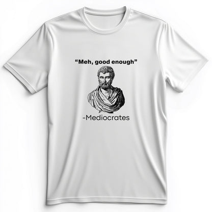 Mediocrates Premium Tee