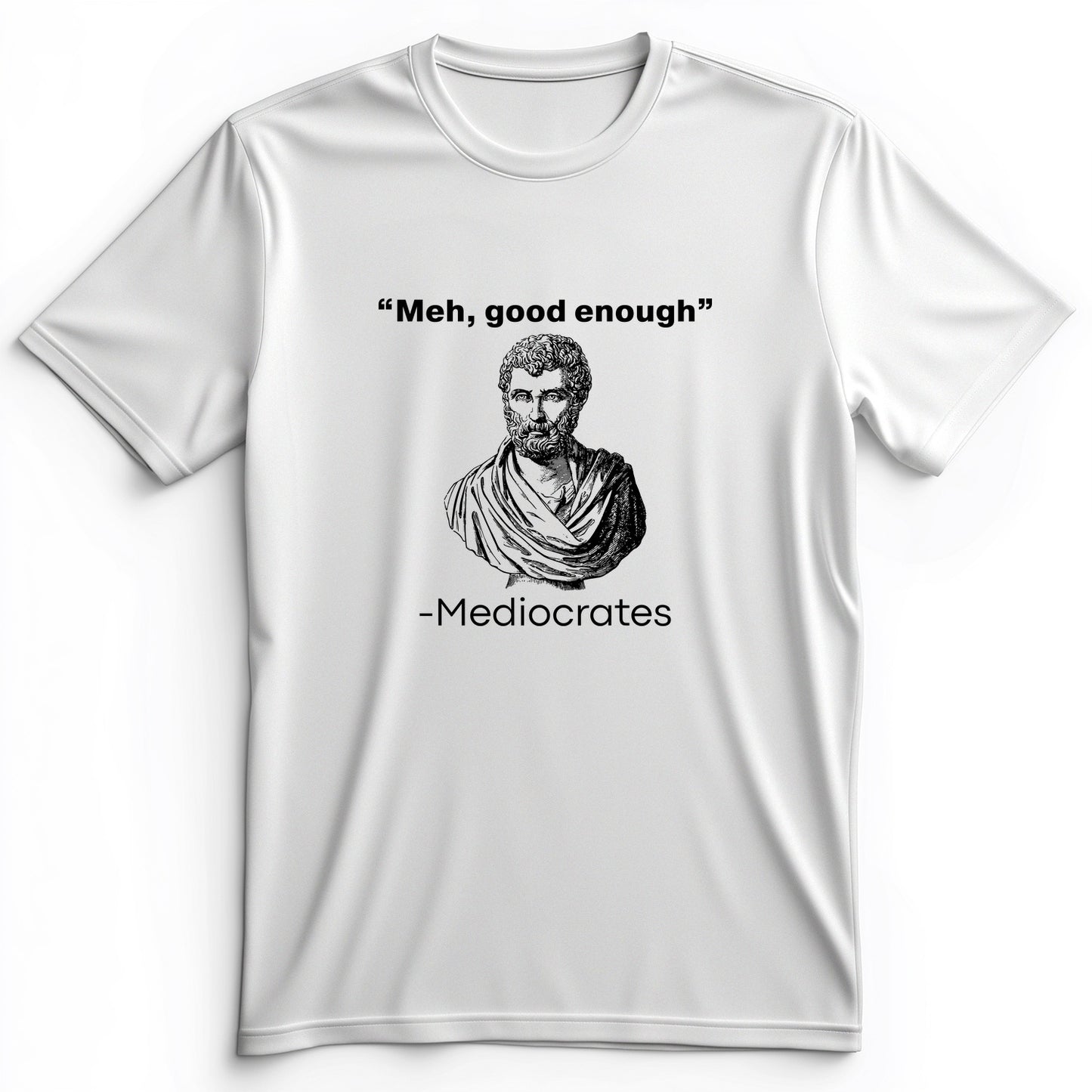 Mediocrates Premium Tee