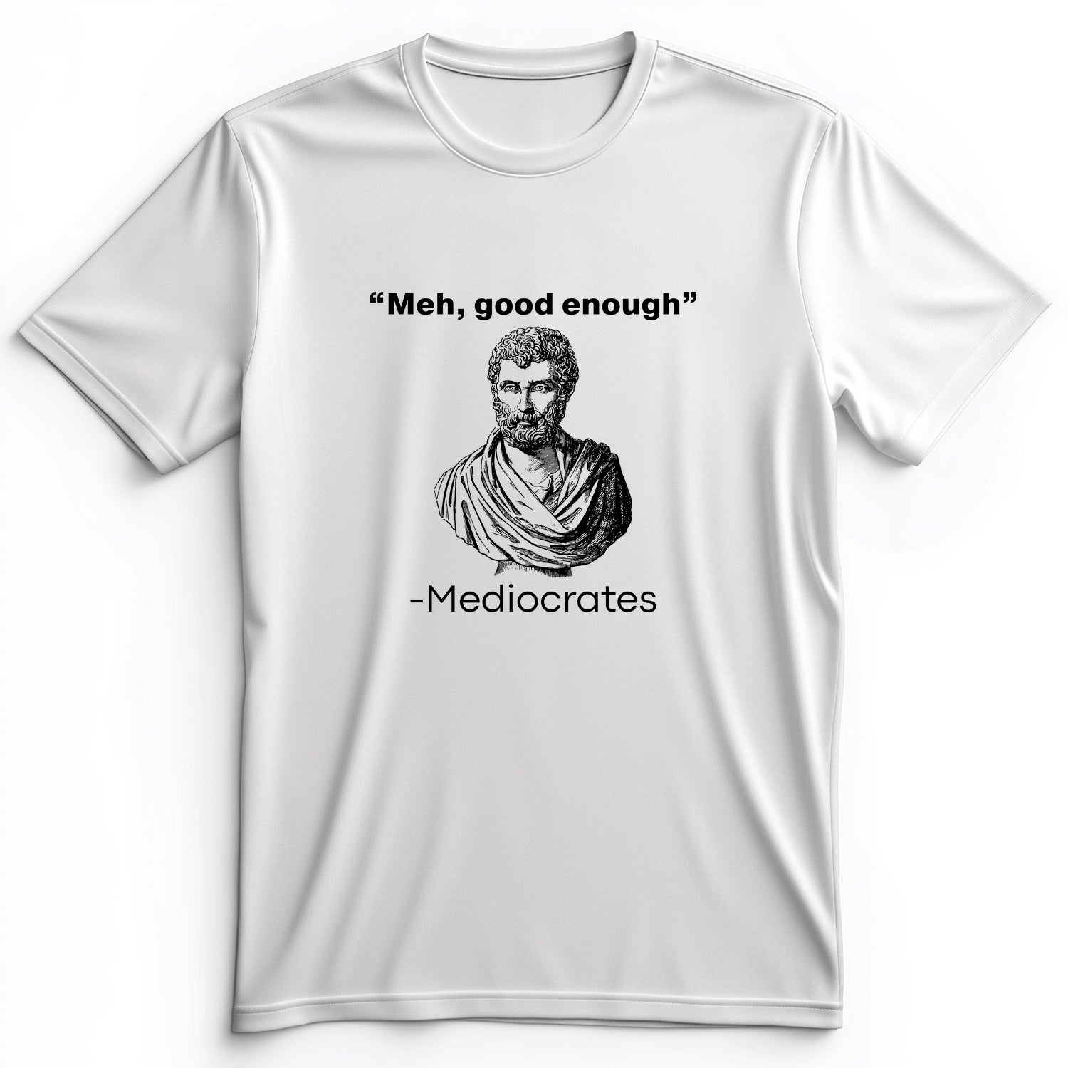 Mediocrates Premium Tee