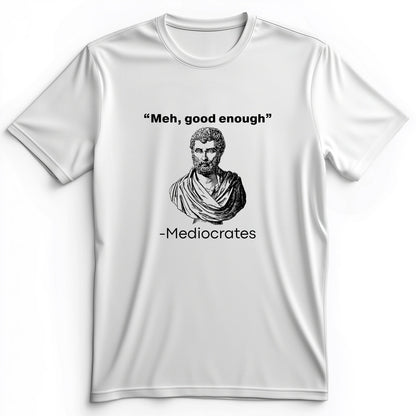 Mediocrates Premium Tee
