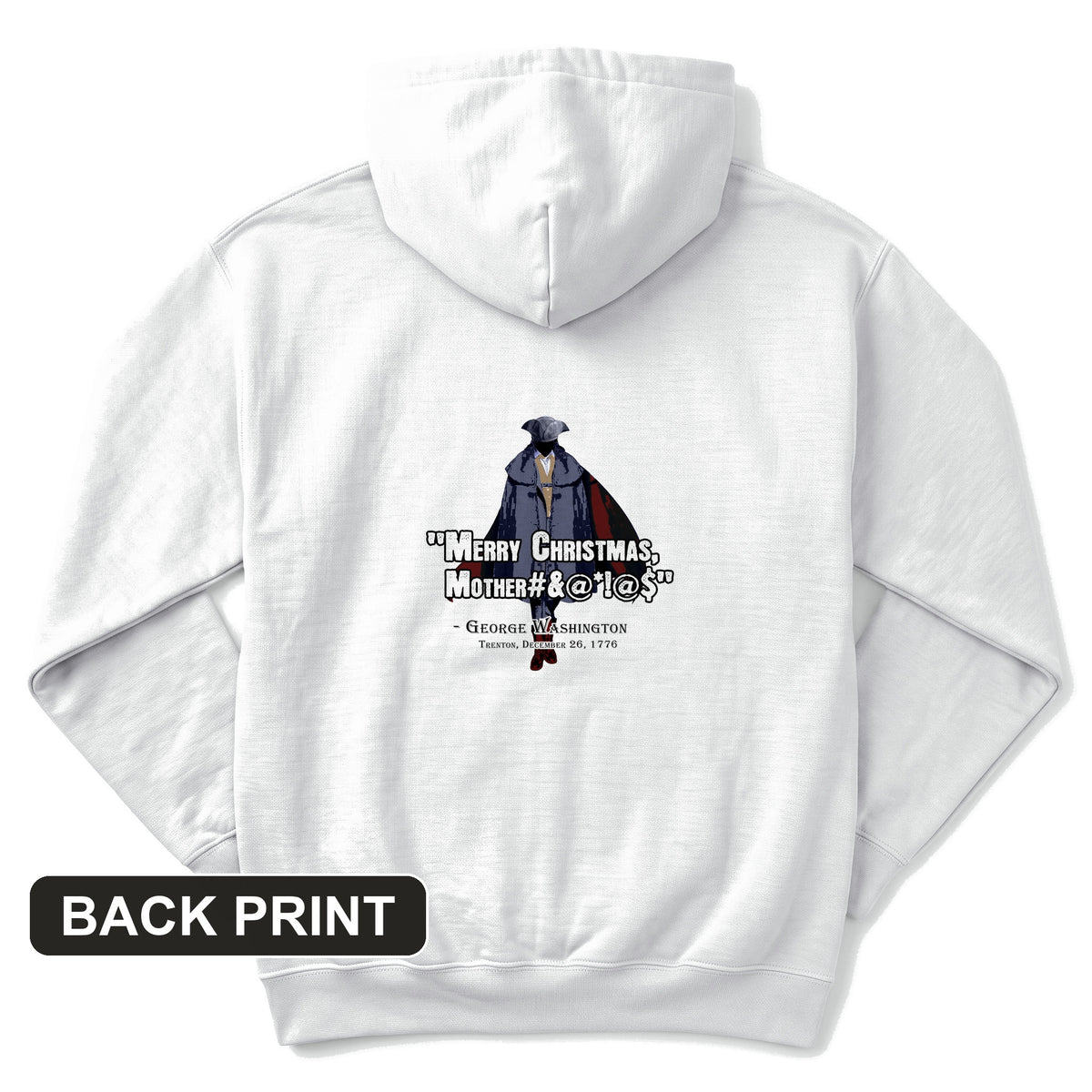 Merry Christmas Mother #%@#$!@ Back Print Hoodie