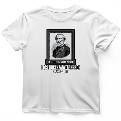 Most Likely To Secede T-Shirt