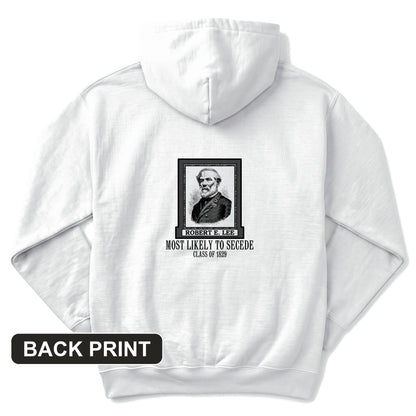 Most Likely to Secede Back Print Hoodie