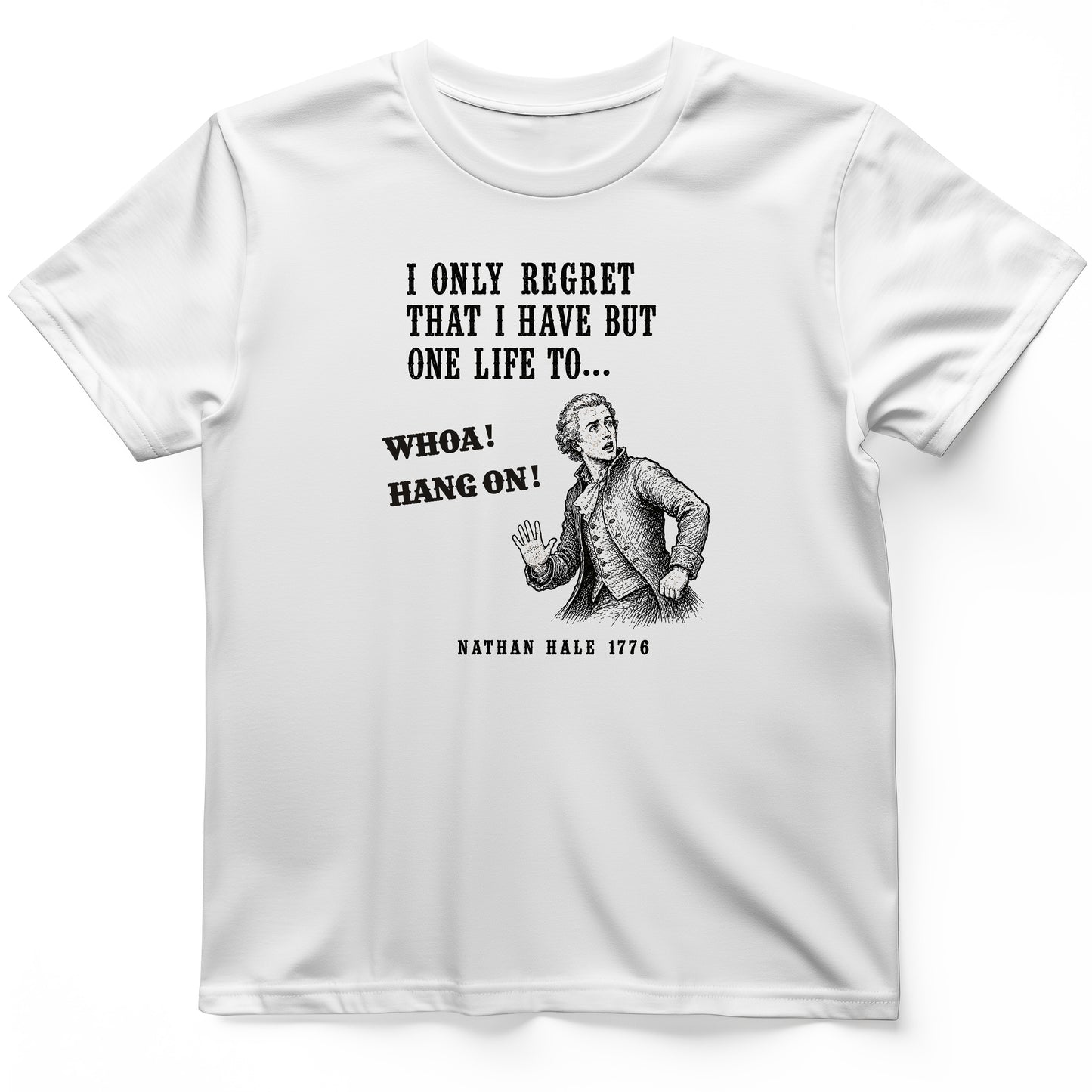 Nathan Hale Whoa Hang On T-Shirt