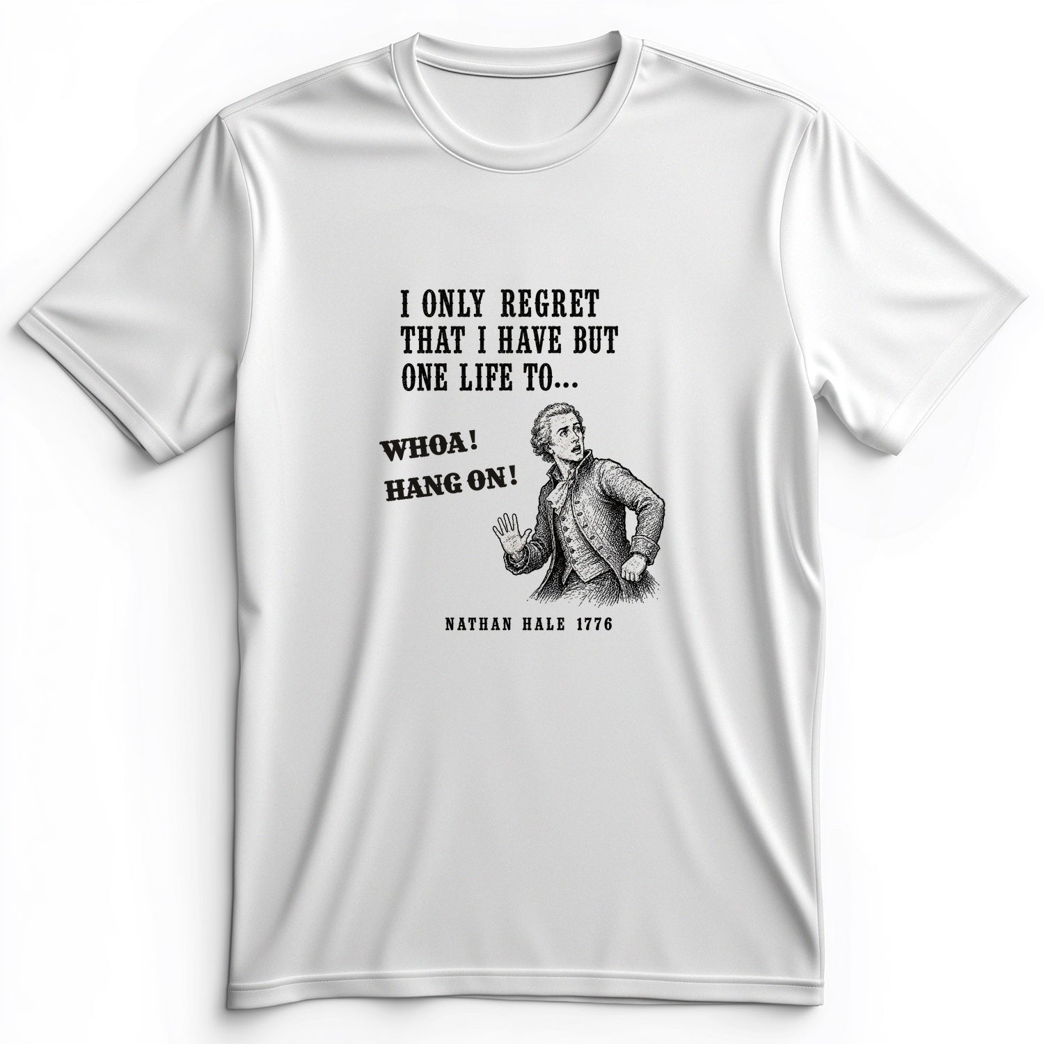 Nathan Hale Whoa Hang On Premium Tee