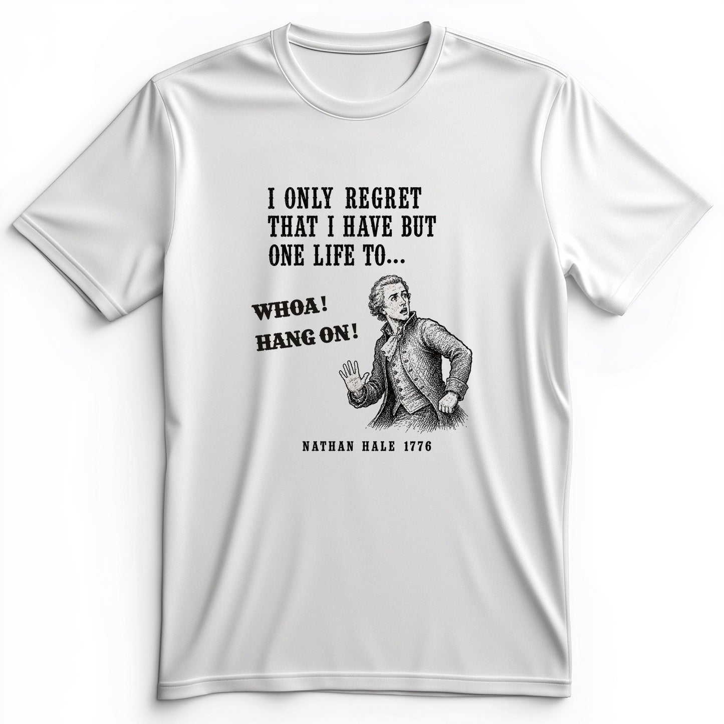 Nathan Hale Whoa Hang On Premium Tee