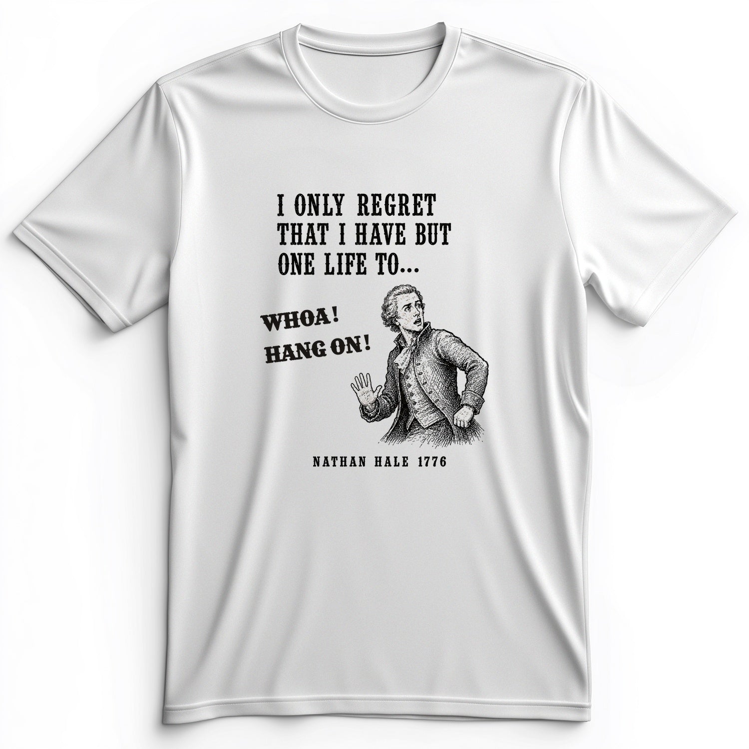 Nathan Hale Whoa Hang On Premium Tee