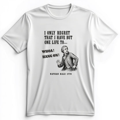 Nathan Hale Whoa Hang On Premium Tee