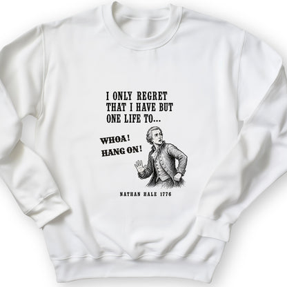 Nathan Hale Whoa Hang On Sweatshirt