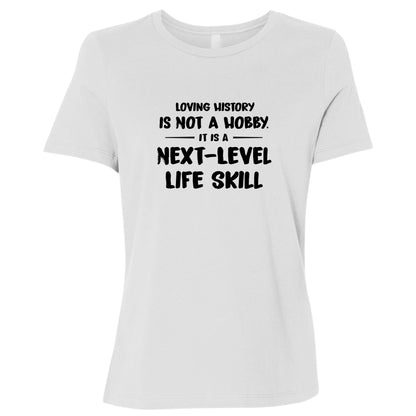 Next Level Life Skill Women's T-Shirt