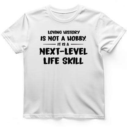 Next Level Life Skill T-Shirt