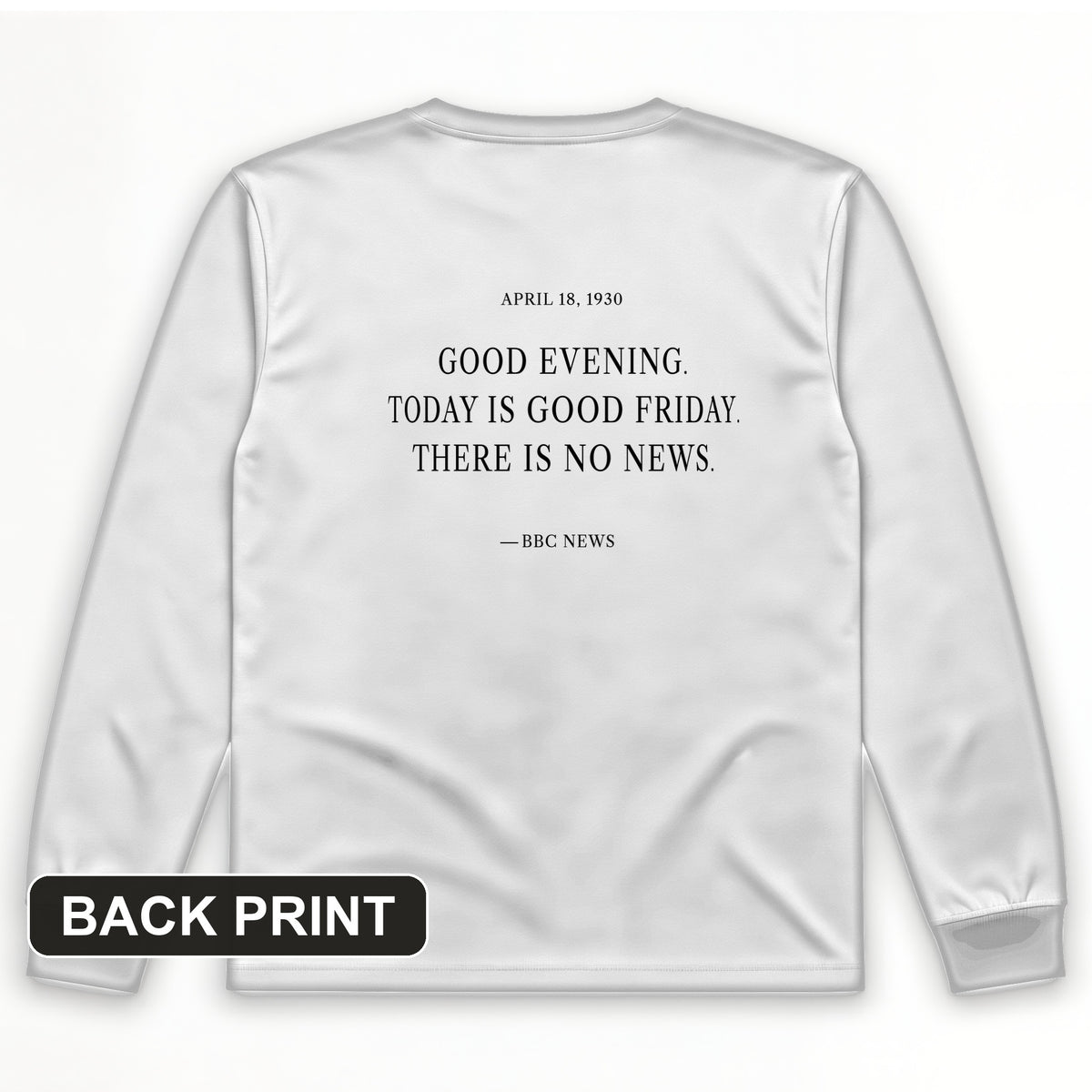 No News Back Print Long Sleeve T-Shirt
