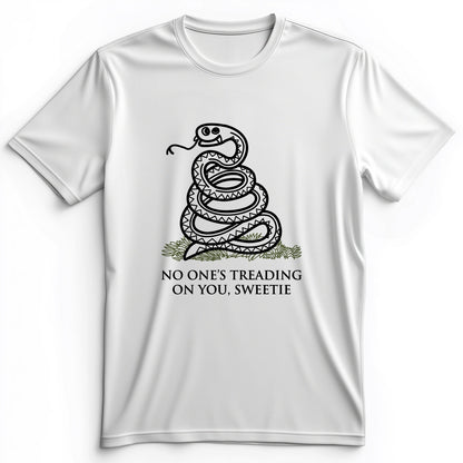 No One's Treading On You, Sweetie Premium Tee