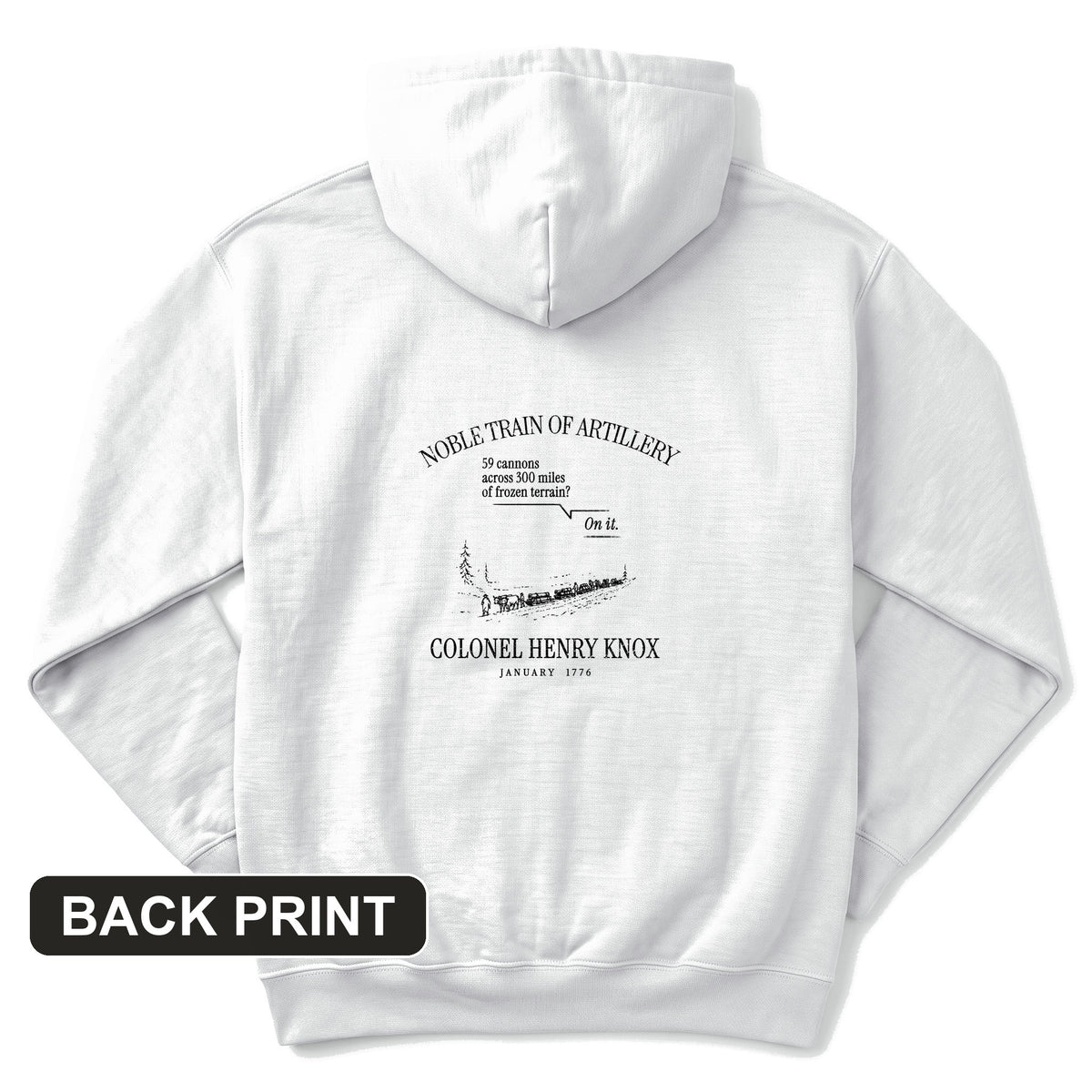 Noble Train of Artillery Back Print Hoodie