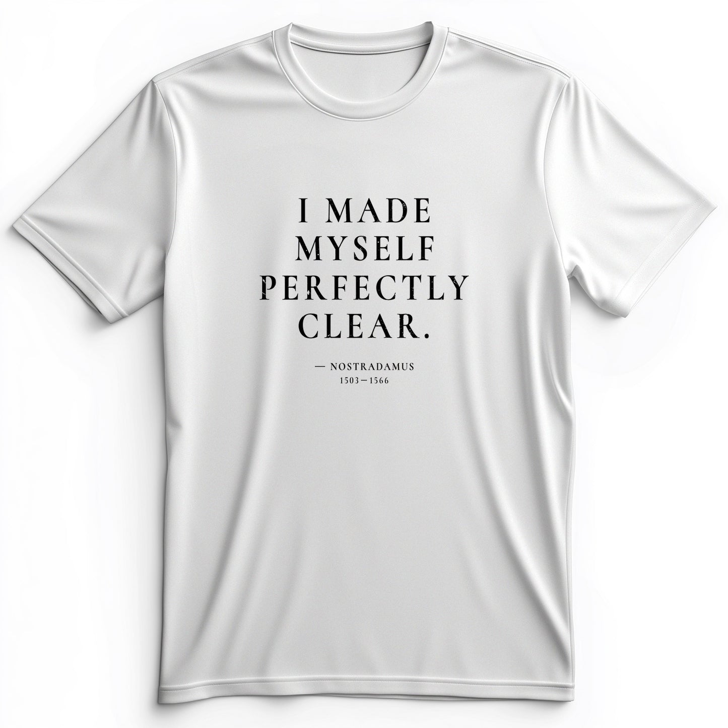 Nostradamus - I Told You Premium Tee