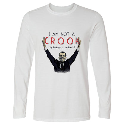 Not a Crook Long Sleeve T-Shirt