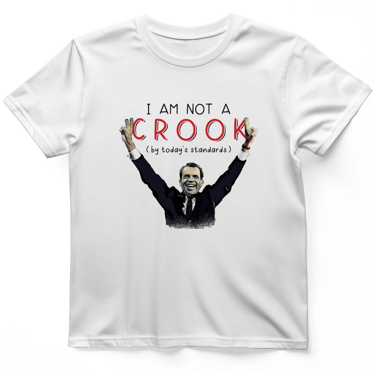 Not a Crook T-Shirt