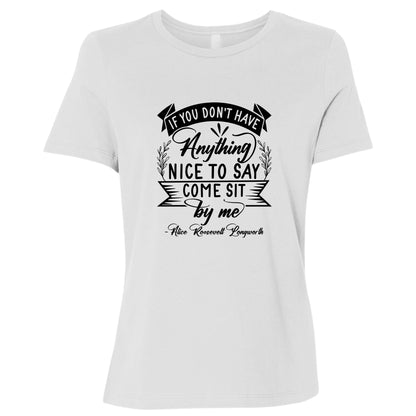 Nothing Nice To Say Women's T-Shirt