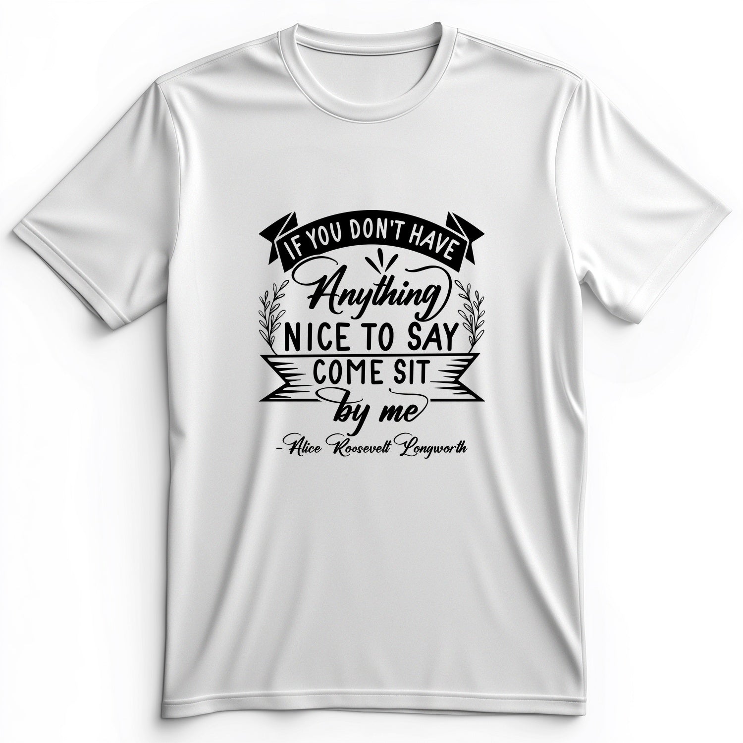 Nothing Nice To Say Premium Tee