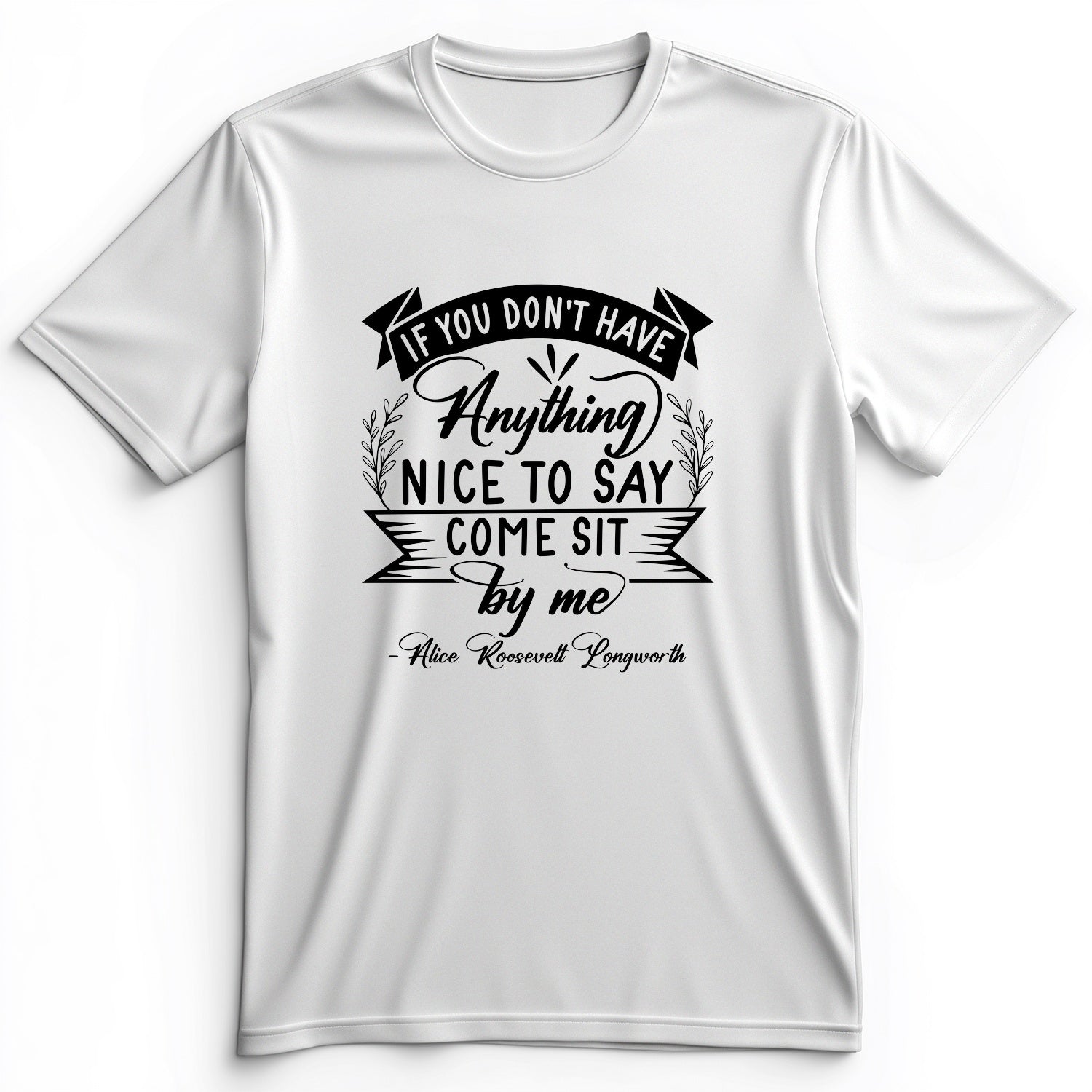 Nothing Nice To Say Premium Tee