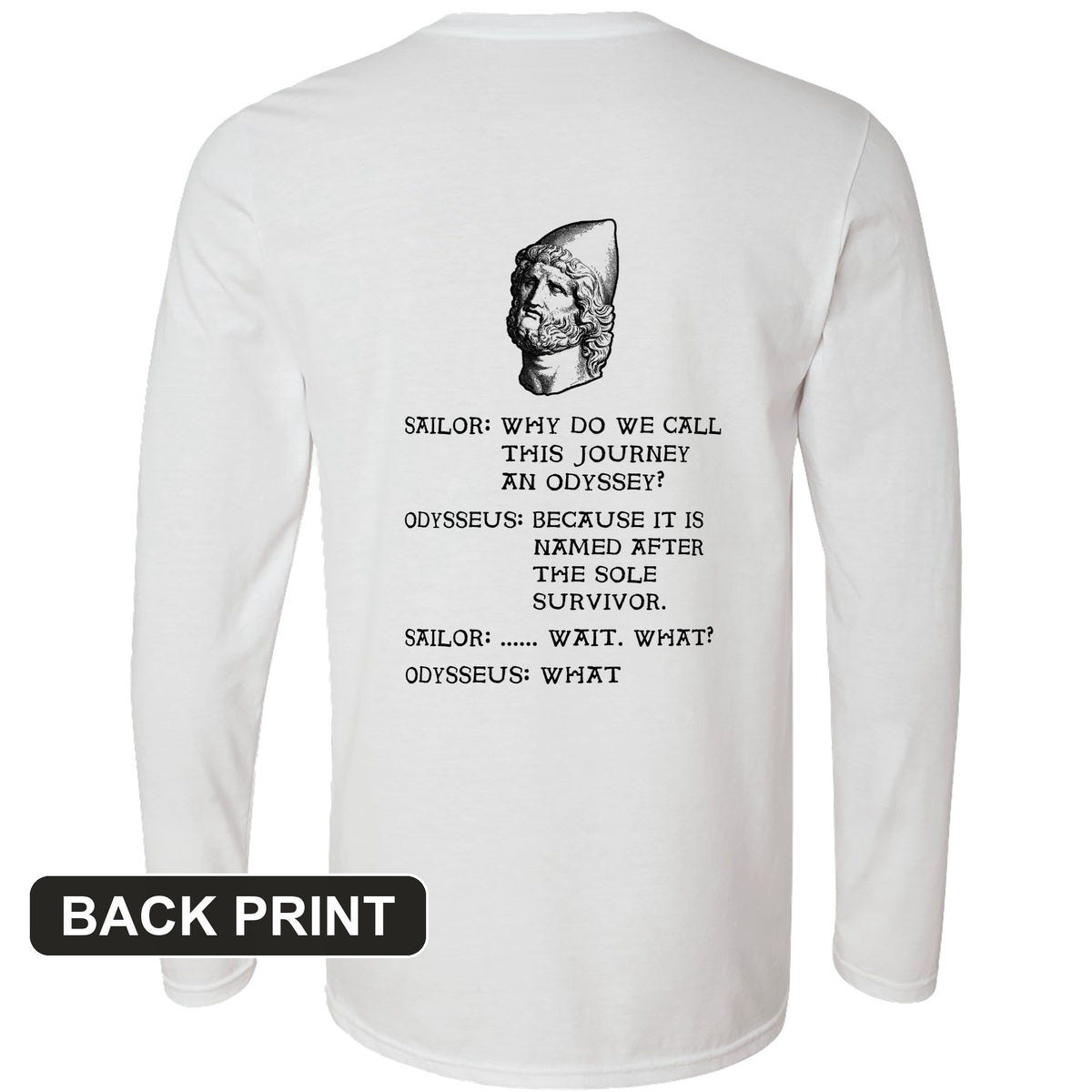 Odyssey Back Print Long Sleeve T-Shirt
