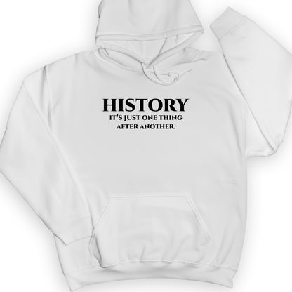 One Thing After Another Hoodie
