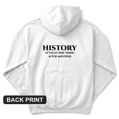 One Thing After Another Back Print Hoodie