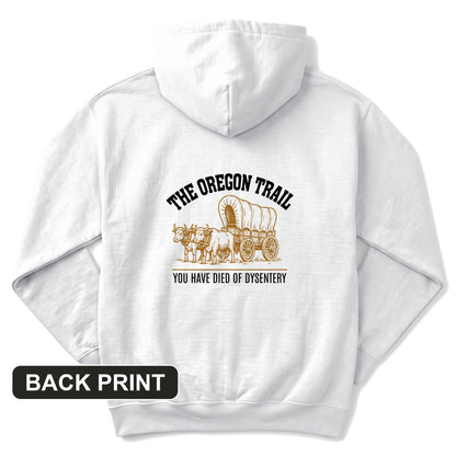 Oregon Trail Dysentery Back Print Hoodie