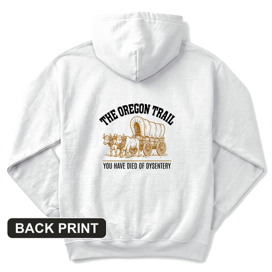 Oregon Trail Dysentery Back Print Hoodie