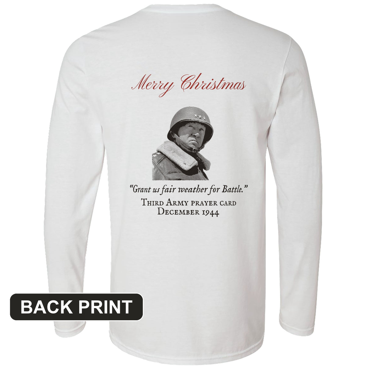 Patton Christmas Card Fair Weather For Battle Back Print Long Sleeve T-Shirt