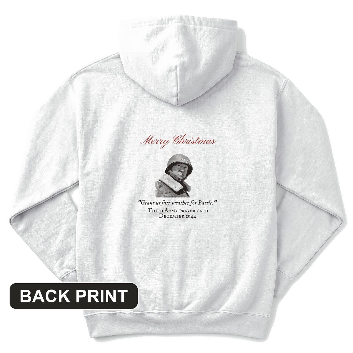 Patton Christmas Card Fair Weather For Battle Back Print Hoodie