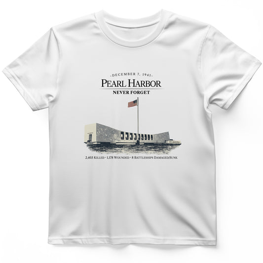Pearl Harbor - Never Forget T-Shirt