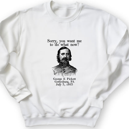 Pickett Do What Now Crewneck
