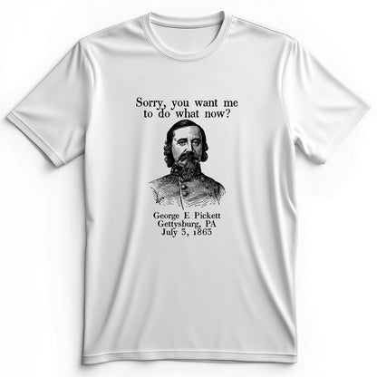 Pickett Do What Now Premium Tee