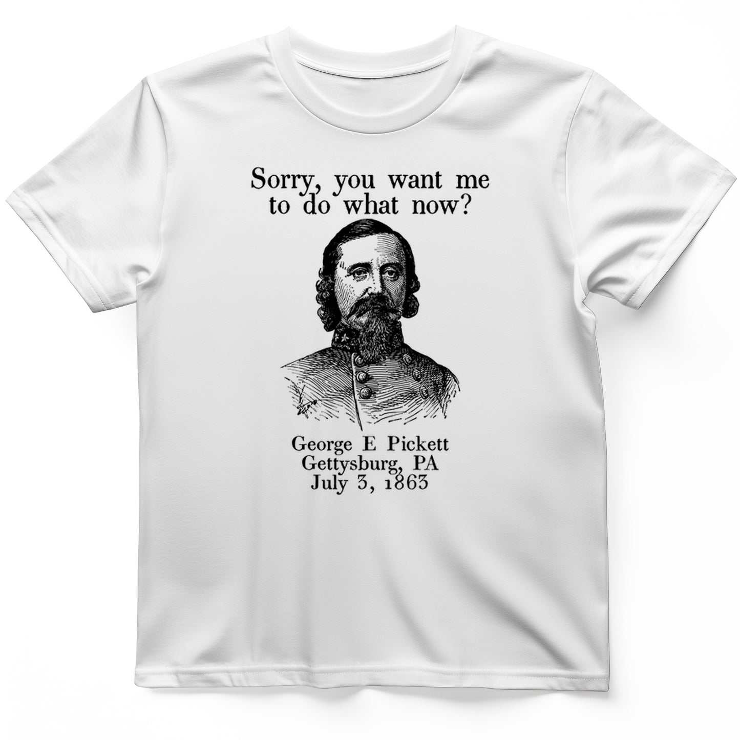 Pickett Do What Now T-Shirt