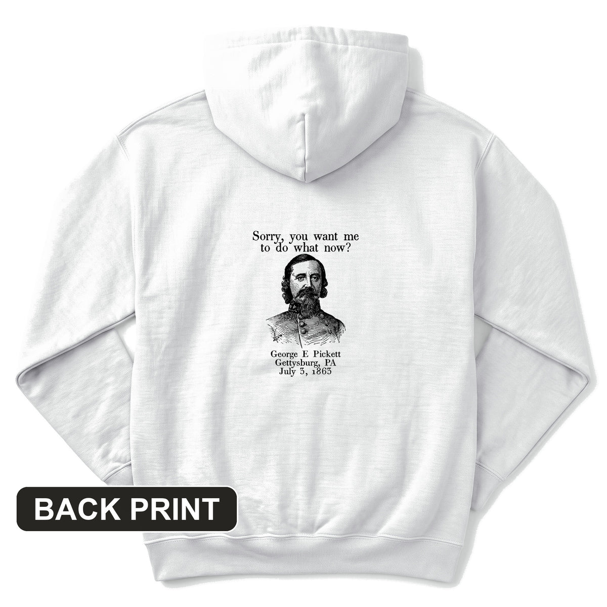 Pickett Do What Now Back Print Hoodie