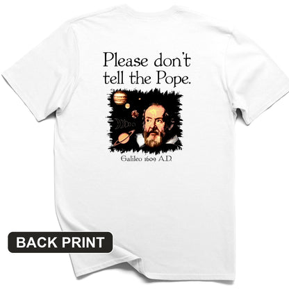 Please Don't Tell The Pope Back Print T-Shirt
