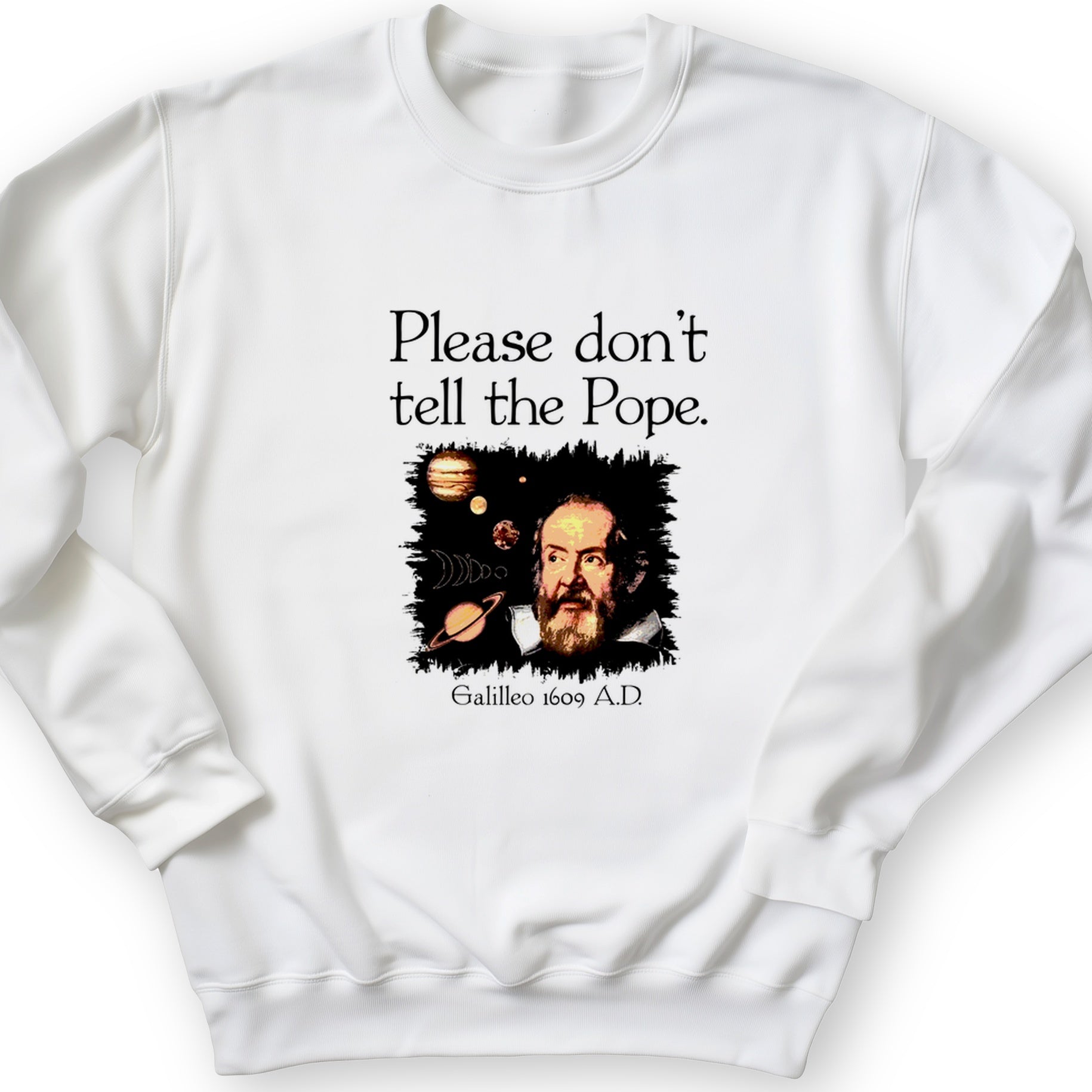 Please Don't Tell The Pope Crewneck